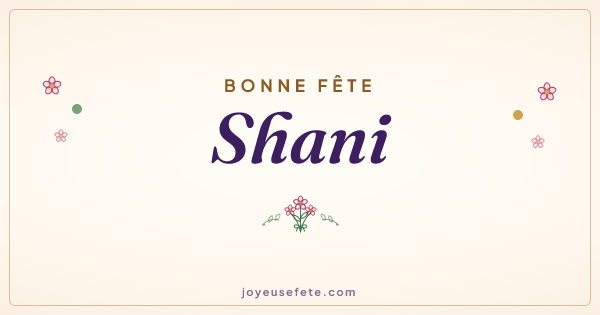 Image « Bonne fête Shani » au format large
