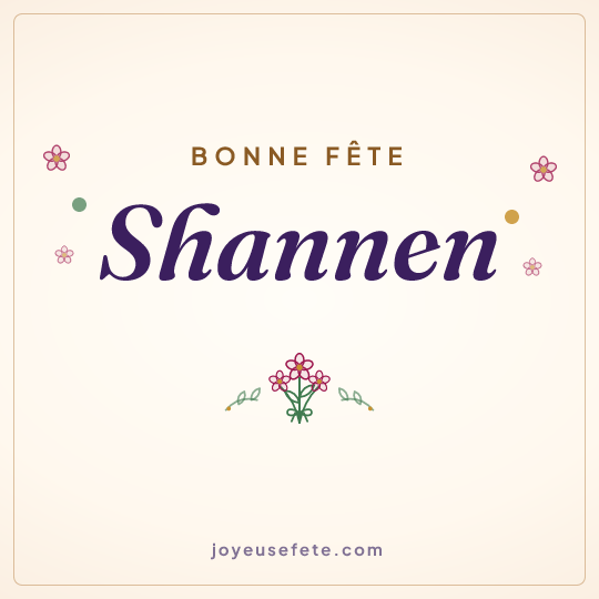 Image carrée « Bonne fête Shannen » pour WhatsApp