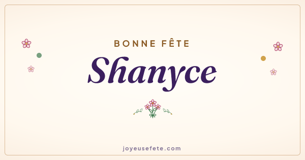 Image « Bonne fête Shanyce » au format large