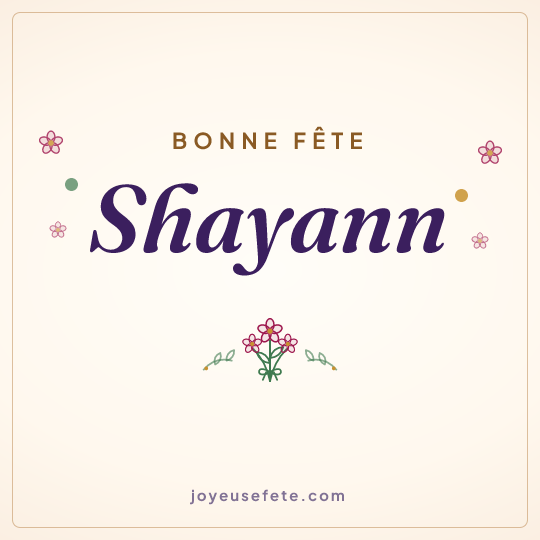 Image carrée « Bonne fête Shayann » pour WhatsApp
