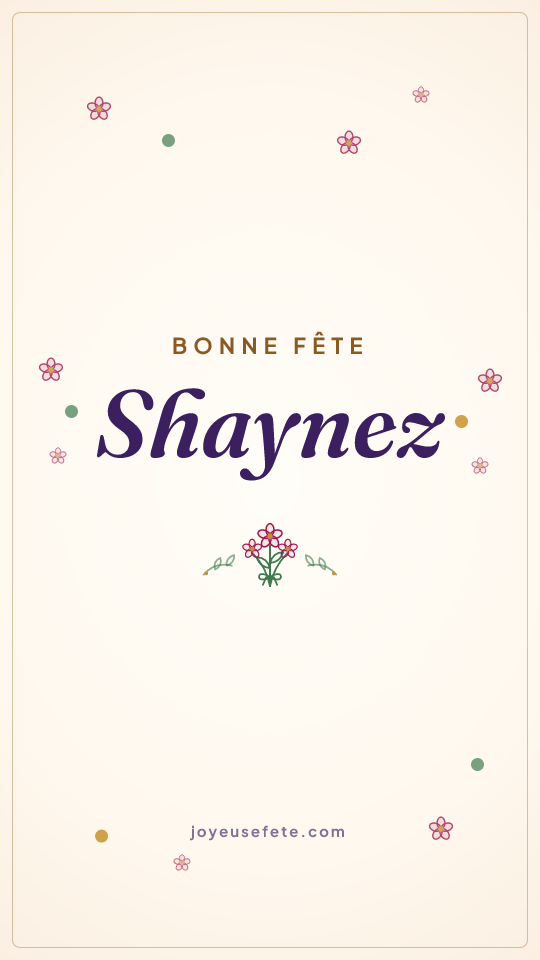 Image « Bonne fête Shaynez » au format story