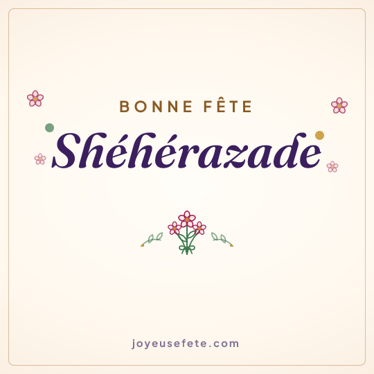 Image carrée « Bonne fête Shéhérazade » pour WhatsApp