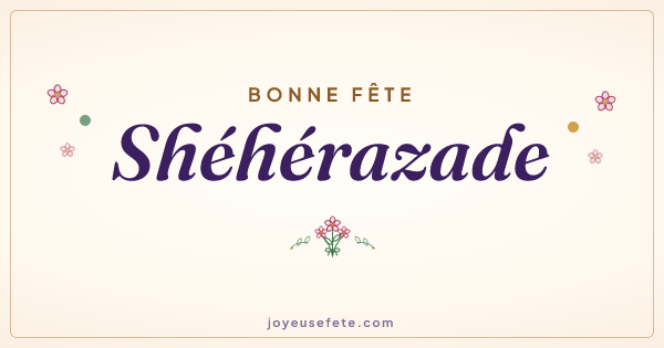 Image « Bonne fête Shéhérazade » au format large