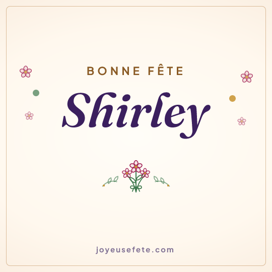 Image carrée « Bonne fête Shirley » pour WhatsApp