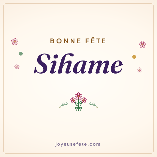 Image carrée « Bonne fête Sihame » pour WhatsApp