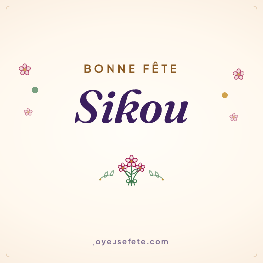 Image carrée « Bonne fête Sikou » pour WhatsApp