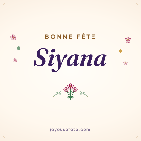 Image carrée « Bonne fête Siyana » pour WhatsApp