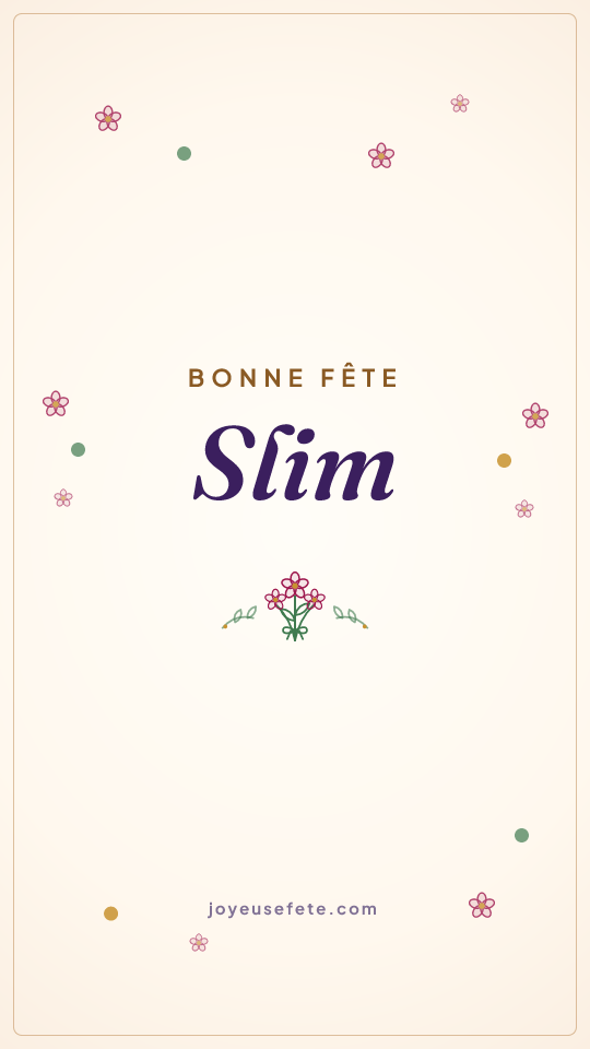 Image « Bonne fête Slim » au format story