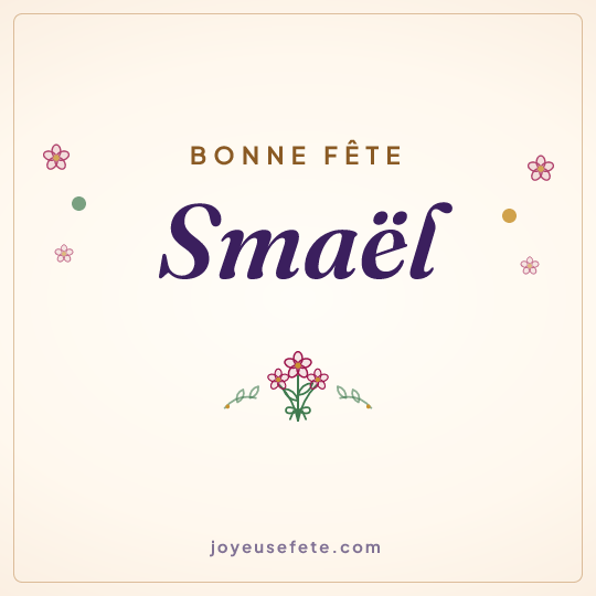 Image carrée « Bonne fête Smaël » pour WhatsApp