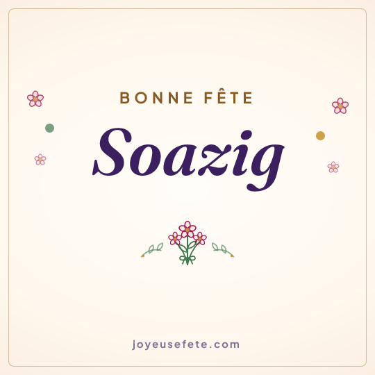Image carrée « Bonne fête Soazig » pour WhatsApp