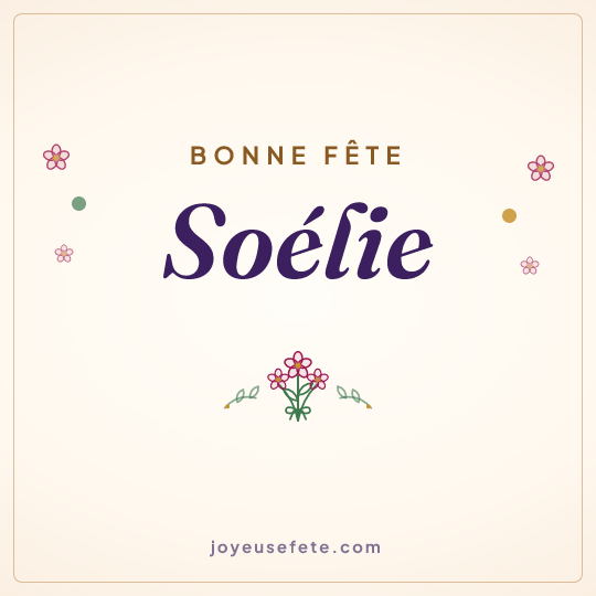 Image carrée « Bonne fête Soélie » pour WhatsApp
