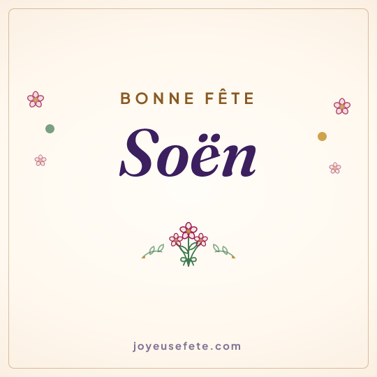 Image carrée « Bonne fête Soën » pour WhatsApp