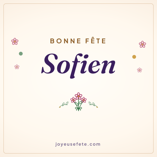 Image carrée « Bonne fête Sofien » pour WhatsApp