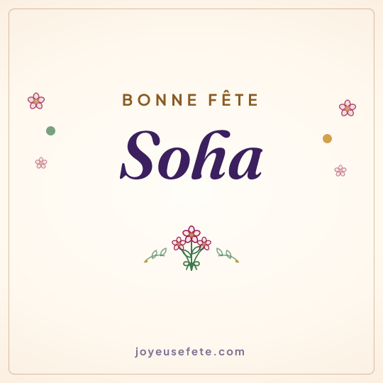 Image carrée « Bonne fête Soha » pour WhatsApp