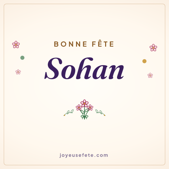 Image carrée « Bonne fête Sohan » pour WhatsApp