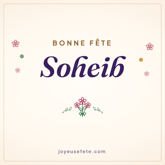 Image carrée « Bonne fête Soheib » pour WhatsApp