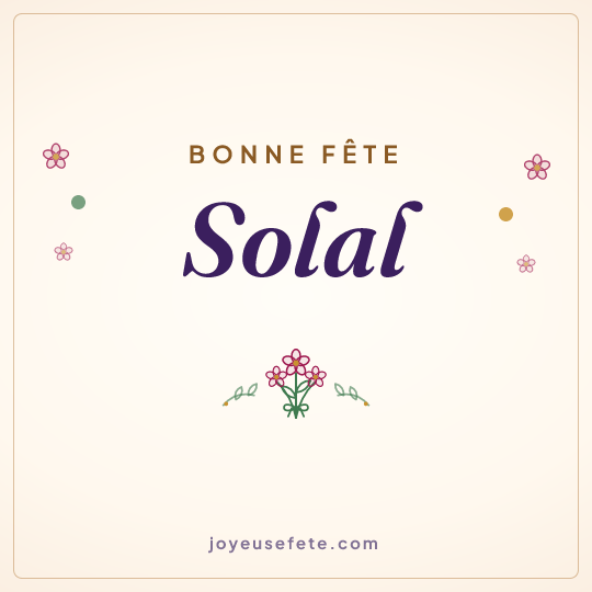 Image carrée « Bonne fête Solal » pour WhatsApp