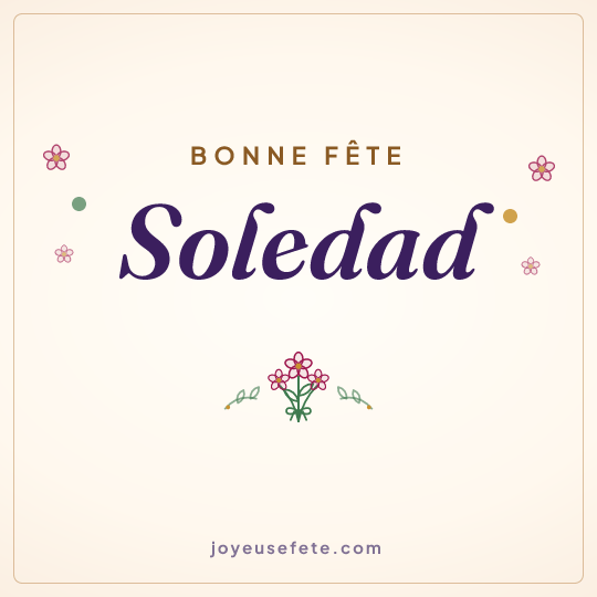 Image carrée « Bonne fête Soledad » pour WhatsApp