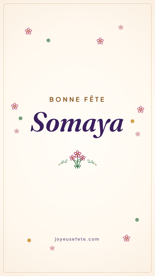 Image « Bonne fête Somaya » au format story