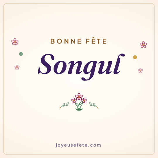 Image carrée « Bonne fête Songul » pour WhatsApp