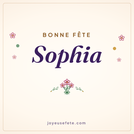 Image carrée « Bonne fête Sophia » pour WhatsApp