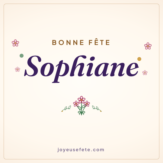 Image carrée « Bonne fête Sophiane » pour WhatsApp