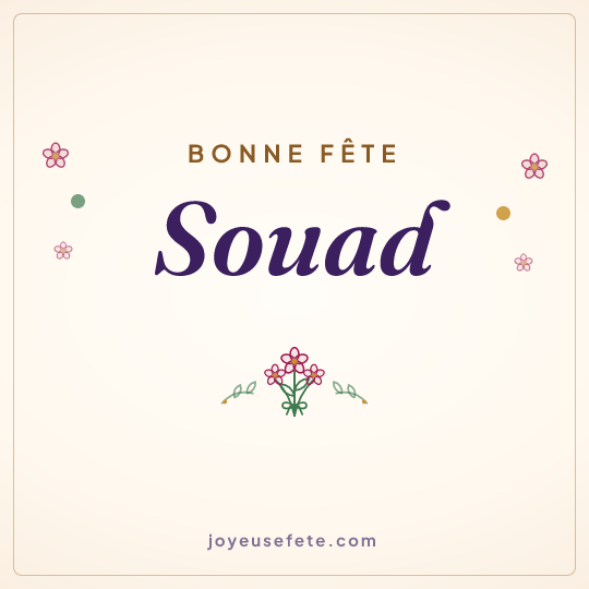 Image carrée « Bonne fête Souad » pour WhatsApp