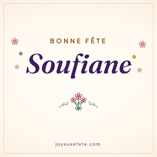 Image carrée « Bonne fête Soufiane » pour WhatsApp
