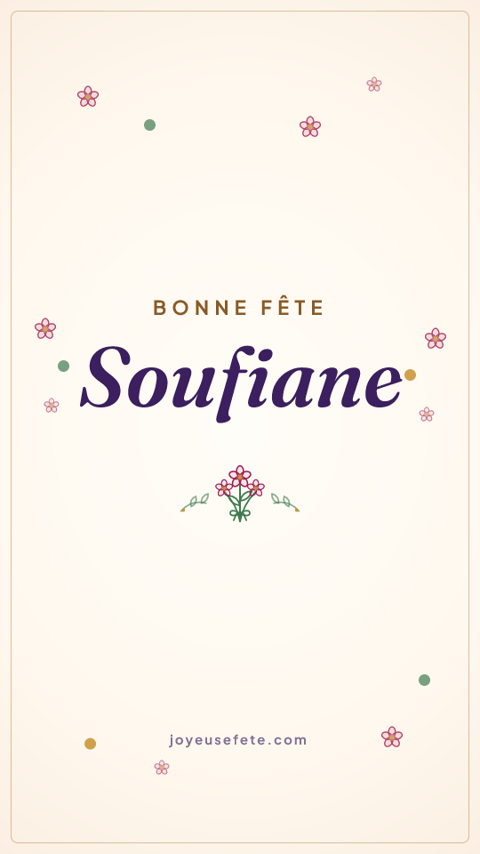 Image « Bonne fête Soufiane » au format story