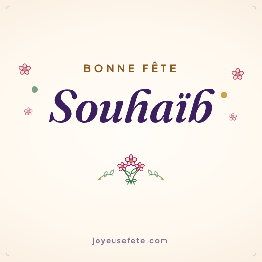 Image carrée « Bonne fête Souhaïb » pour WhatsApp