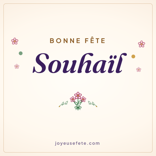 Image carrée « Bonne fête Souhaïl » pour WhatsApp