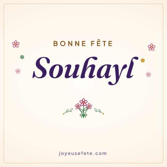 Image carrée « Bonne fête Souhayl » pour WhatsApp