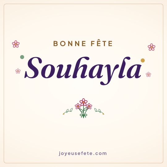 Image carrée « Bonne fête Souhayla » pour WhatsApp