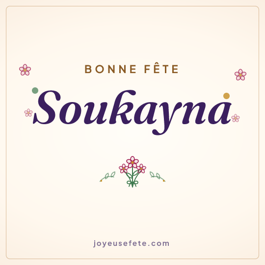 Image carrée « Bonne fête Soukayna » pour WhatsApp