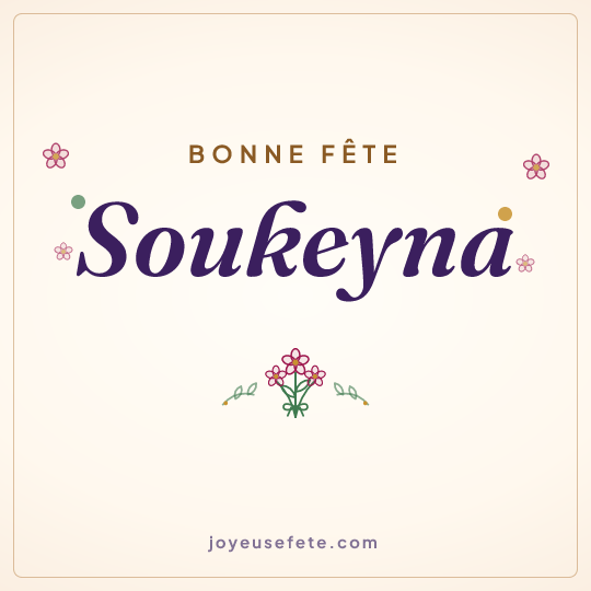 Image carrée « Bonne fête Soukeyna » pour WhatsApp