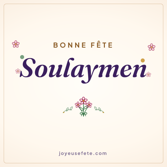 Image carrée « Bonne fête Soulaymen » pour WhatsApp