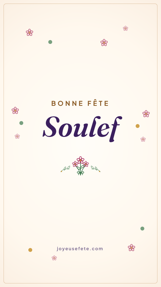 Image « Bonne fête Soulef » au format story