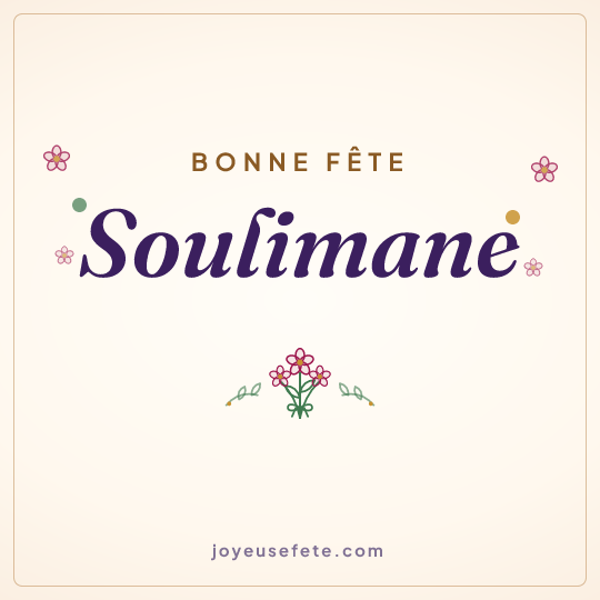 Image carrée « Bonne fête Soulimane » pour WhatsApp