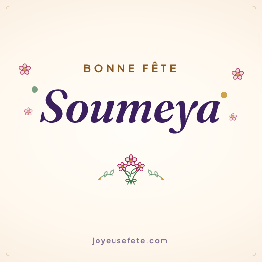 Image carrée « Bonne fête Soumeya » pour WhatsApp