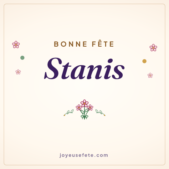 Image carrée « Bonne fête Stanis » pour WhatsApp