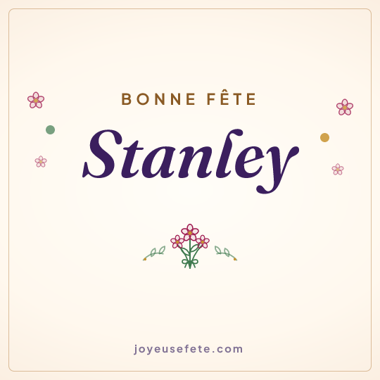 Image carrée « Bonne fête Stanley » pour WhatsApp