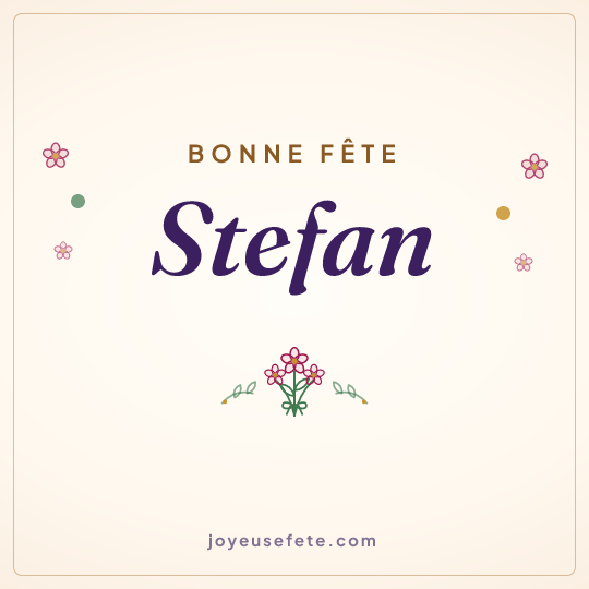 Image carrée « Bonne fête Stefan » pour WhatsApp