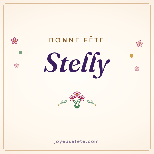 Image carrée « Bonne fête Stelly » pour WhatsApp