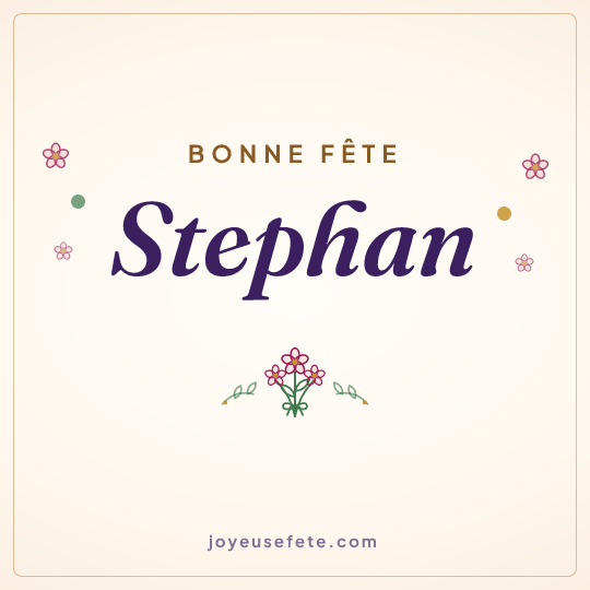 Image carrée « Bonne fête Stephan » pour WhatsApp