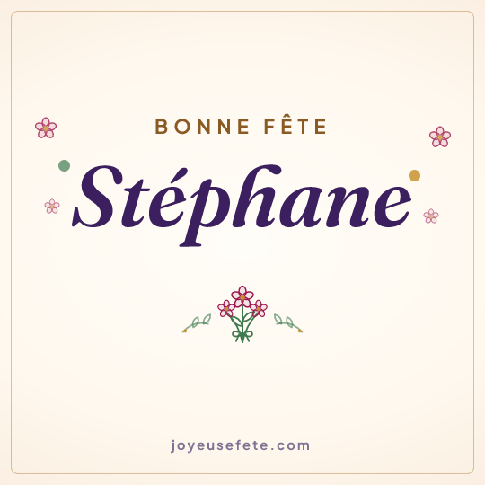 Image carrée « Bonne fête Stéphane » pour WhatsApp