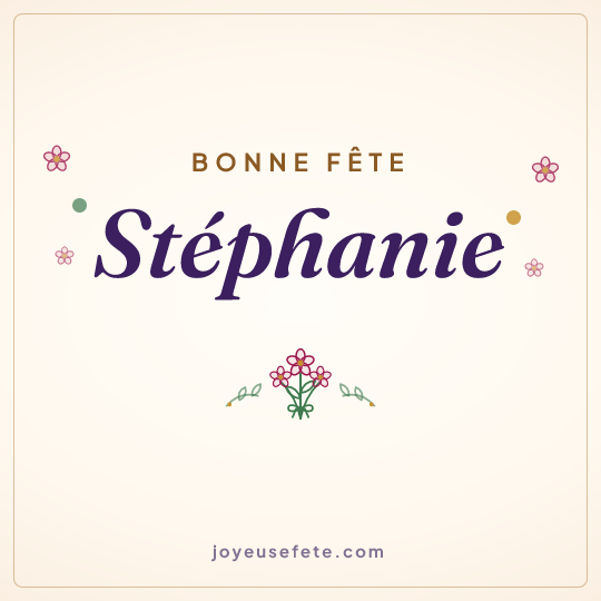 Image carrée « Bonne fête Stéphanie » pour WhatsApp