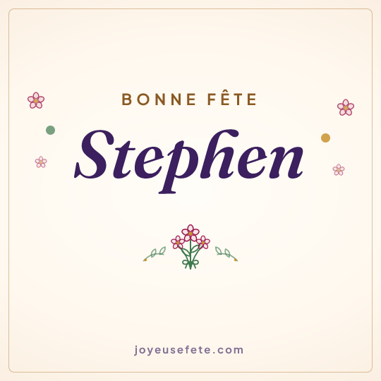 Image carrée « Bonne fête Stephen » pour WhatsApp