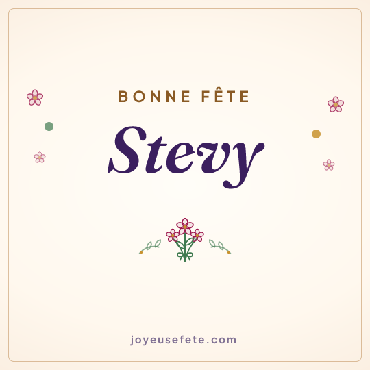 Image carrée « Bonne fête Stevy » pour WhatsApp