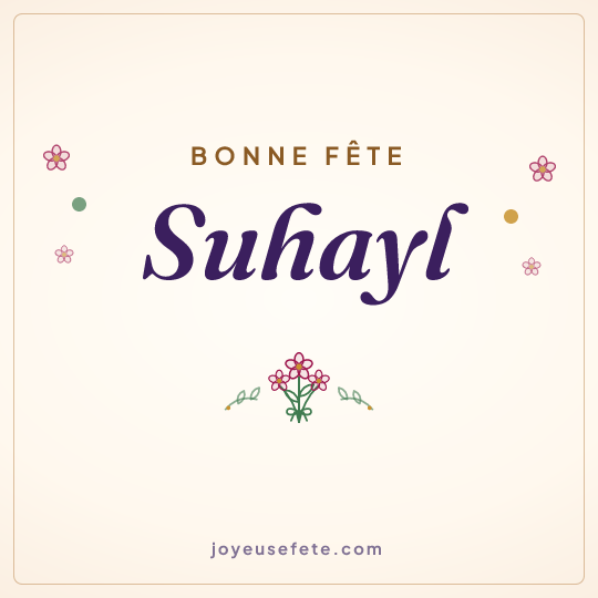 Image carrée « Bonne fête Suhayl » pour WhatsApp
