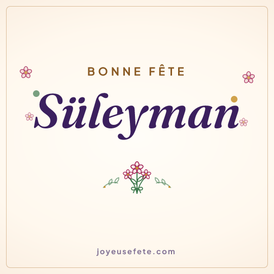 Image carrée « Bonne fête Süleyman » pour WhatsApp